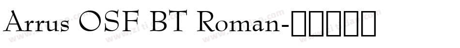 Arrus OSF BT Roman字体转换